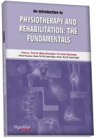 Physıotherapy and  Rehabılıtatıon: the  Fundamentals