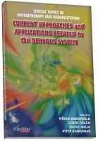 Current Approaches and Applıcatıons Related to  the Nervous System