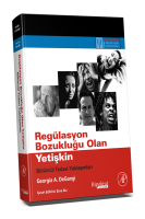 Regülasyon Bozukluğu Olan Yetişkin