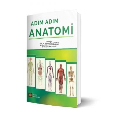 Adım Adım Anatomi Anatomi Mehmet Tuğrul YILMAZ