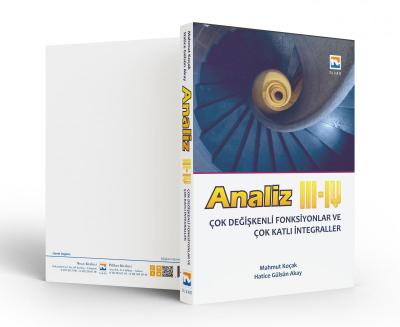 Analiz III - IV Çok Değişkenli Fonksiyonlar ve Çok Katlı İntegraller