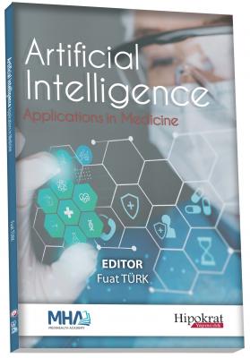 Artificial Intelligence Applications in Medicine Tıp Kitapları Fuat Tü