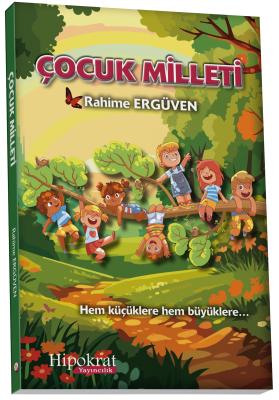 Çocuk Milleti Çocuk ve Gençlik Kitapları Rahime Ergüven