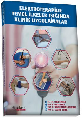 Elektroterapide Temel İlkeler Işığında Klinik Uygulamalar Fizyoterapi 