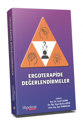 Ergoterapide Değerlendirmeler Ergoterapi Sedef Şahin