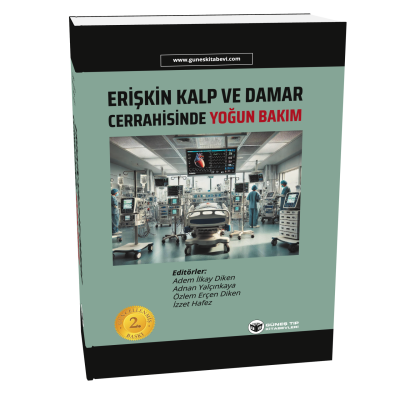 Erişkin Kalp ve Damar Cerrahisinde Yoğun Bakım Kalp Damar Cerrahisi Ad