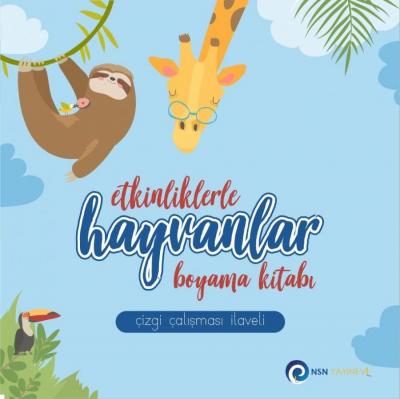 Etkinliklerle Hayvanlar - Boyama Kitabı; Çizgi Çalışması İlaveli