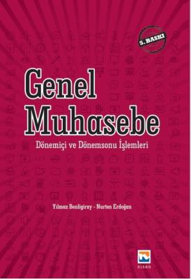 Genel Muhasebe - Dönem İçi ve Dönem Sonu Muhasebe İşlemleri