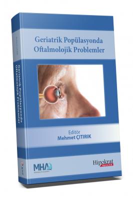 Geriatrik Popülasyonda Oftalmolojik Problemler Göz Hastalıkları Mehme