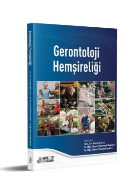 Gerontoloji Hemşireliği Behice Erci