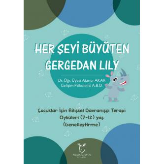 Her Şeyi Büyüten Gergedan Lily