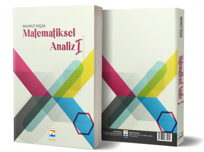 Matematiksel Analiz - I Akademik Mahmut Koçak