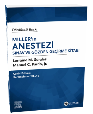 Miller'ın Anestezi Sınav ve Gözden Geçirme Kitabı