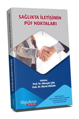 SAĞLIKTA İLETİŞİMİN PÜF NOKTALARI Tıp Kitapları Hüseyin Can