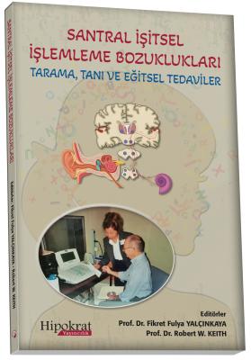 Santral İşitsel İşlemleme Bozuklukları