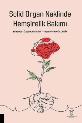 Solid Organ Naklinde Hemşirelik Bakımı Türkçe Tıp Kitapları Özgül Kara