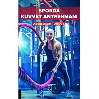 Sporda Kuvvet Antrenmanı Spor Bilimleri Abdüsselam Turgut