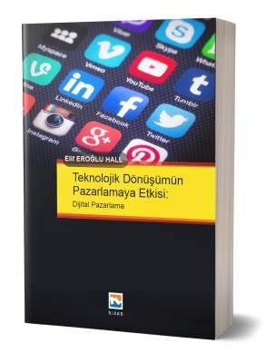 Teknolojik Dönüşümün Pazarlamaya Etkisi: Dijital Pazarlama