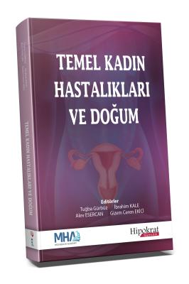 Temel Kadın Hastalıkları ve Doğum Cerrahi Tıp Bilimleri Tuğba Gürbüz