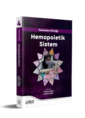 Temelden Kliniğe Hemopoietik Sistem İç Hastalıkları Cengiz YAKINCI