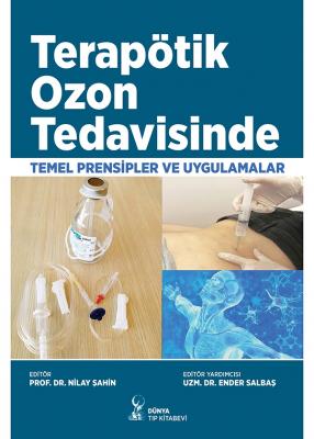 Terapötik Ozon Tedavisinde Temel Prensipler ve Uygulamalar Türkçe Tıp 