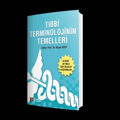Tıbbi Terminolojinin Temelleri Anatomi Niyazi Acer