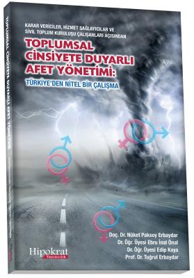 Toplumsal Cinsiyete Duyarlı Afet Yönetimi Yayınlarımız Nüket Paksoy Er