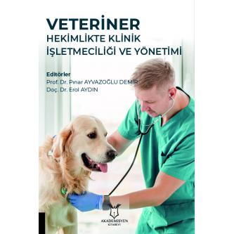 Veteriner Hekimlikte Klinik İşletmeciliği ve Yönetimi