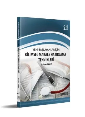 Yeni Başlayanlar için Bilimsel Makale Hazırlama Teknikleri Türkçe Tıp 