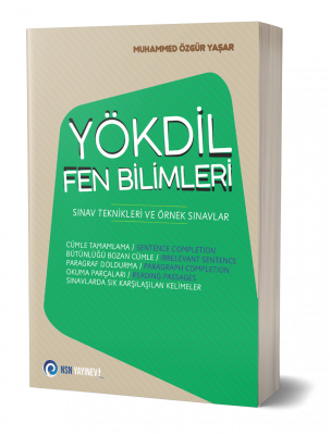 YÖKDİL Fen Bilimleri Sınav Teknikleri ve Örnek Sınavlar Sınavlara Hazı